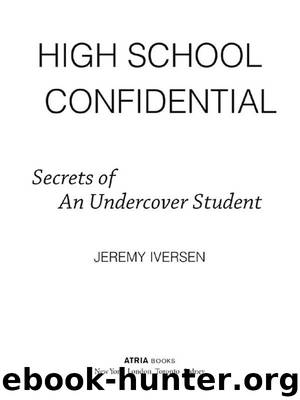 High School Confidential by Jeremy Iversen