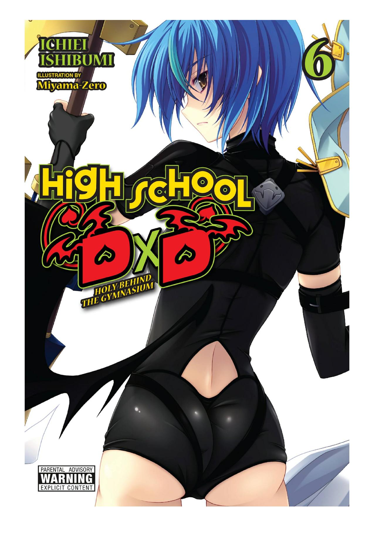 High School DxD: Holy Behind the Gymnasium, Vol. 6 by Ichiei Ishibumi & Miyama-Zero