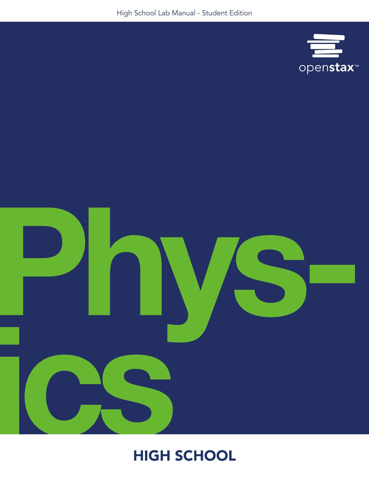 High School Physics Lab Manual by OpenStax (Student Version) by OpenStax