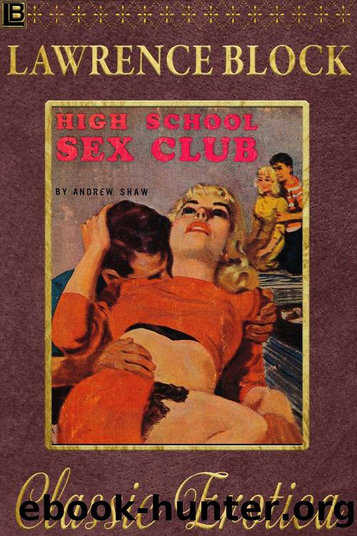 High School Sex Club by Lawrence Block