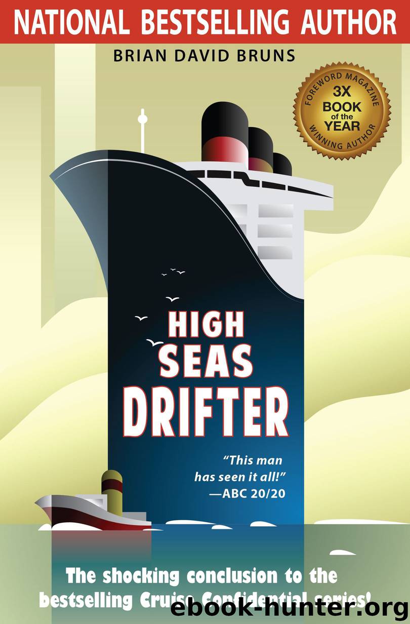 High Seas Drifter (Cruise Confidential 4) by Brian David Bruns
