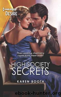High Society Secrets (The Sterling Wives Book 2) by Karen Booth