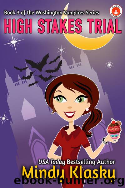 High Stakes Trial by Mindy Klasky