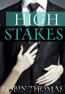 High Stakes by Robin Thomas