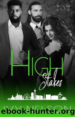 High Stakes: A Billionaire Mafia Romnace (Sin City Suits Book 3) by Ivy Nelson