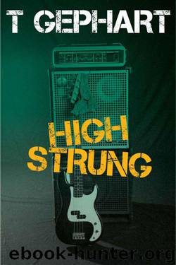 High Strung (Power Station Book 1) by Gephart T