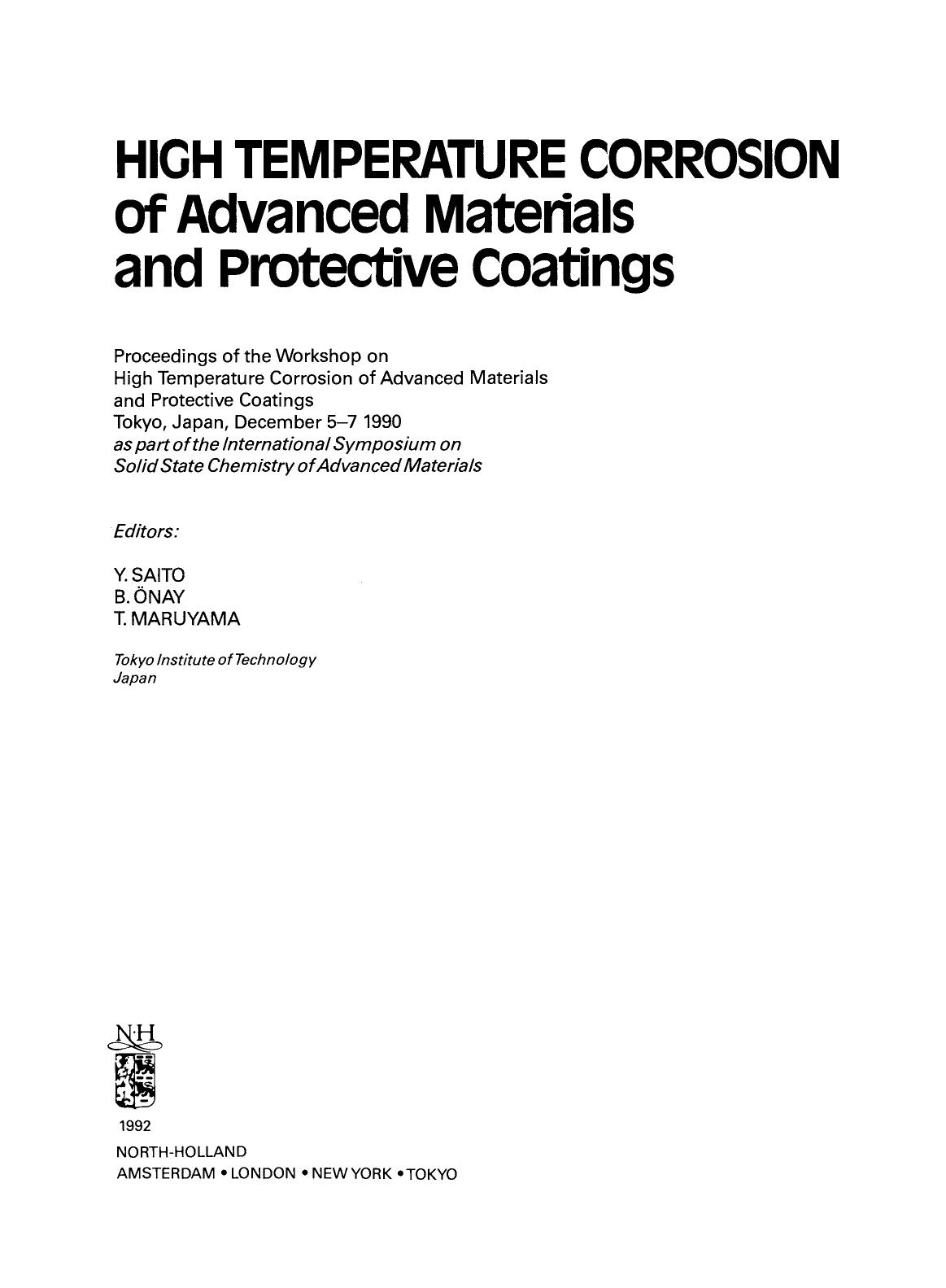 High Temperature Corrosion of Advanced Materials and Protective Coatings by Y. Saito B. Önay and T. Maruyama (Eds.)