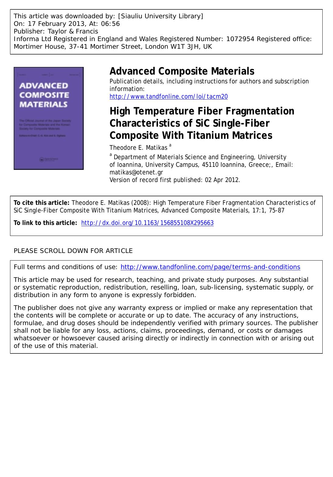 High Temperature Fiber Fragmentation Characteristics of SiC Single-Fiber Composite With Titanium Matrices by Theodore E. Matikas