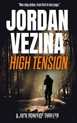 High Tension by Jordan Vezina