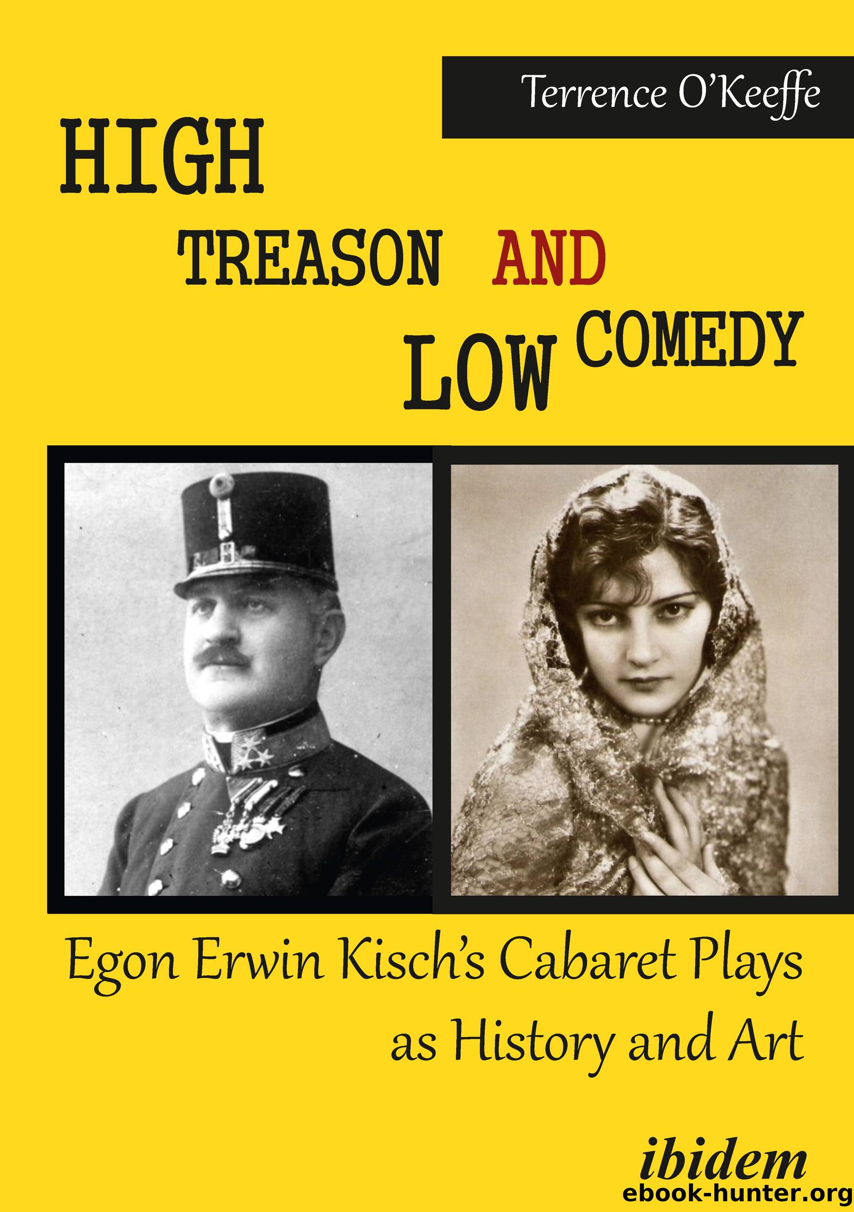 High Treason and Low Comedy by Robert T. O'Keeffe