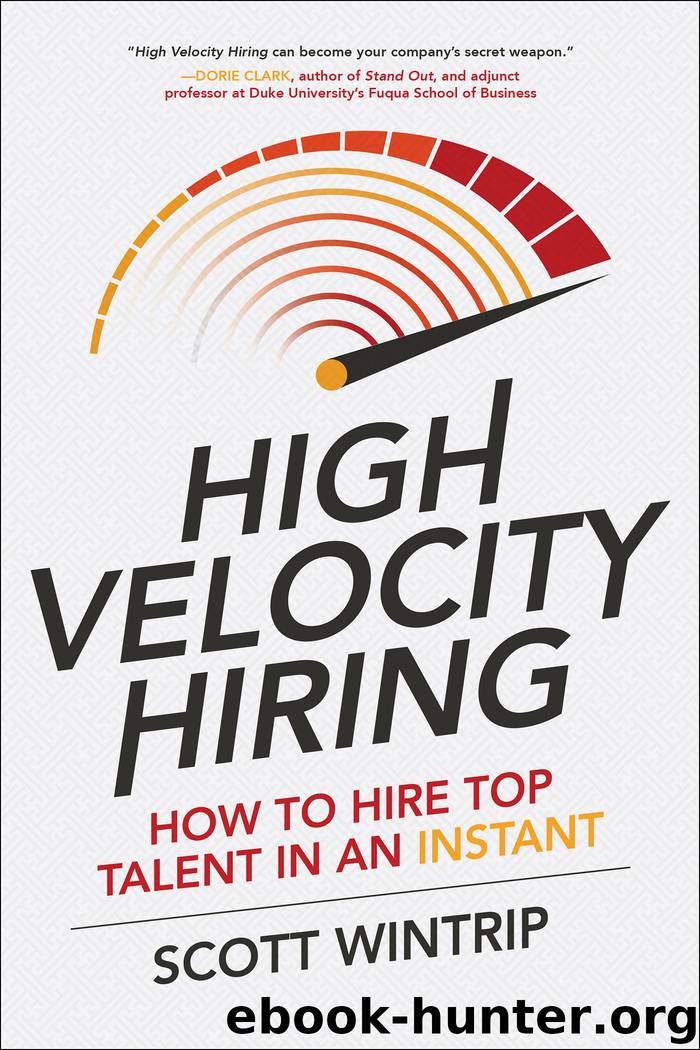 High Velocity Hiring by Scott Wintrip