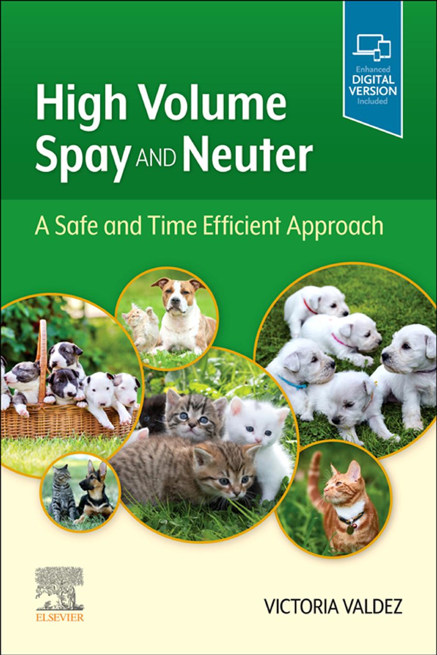 High Volume Spay and Neuter: A Safe and Time Efficient Approach by Victoria Valdez