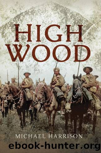 High Wood by Michael Harrison