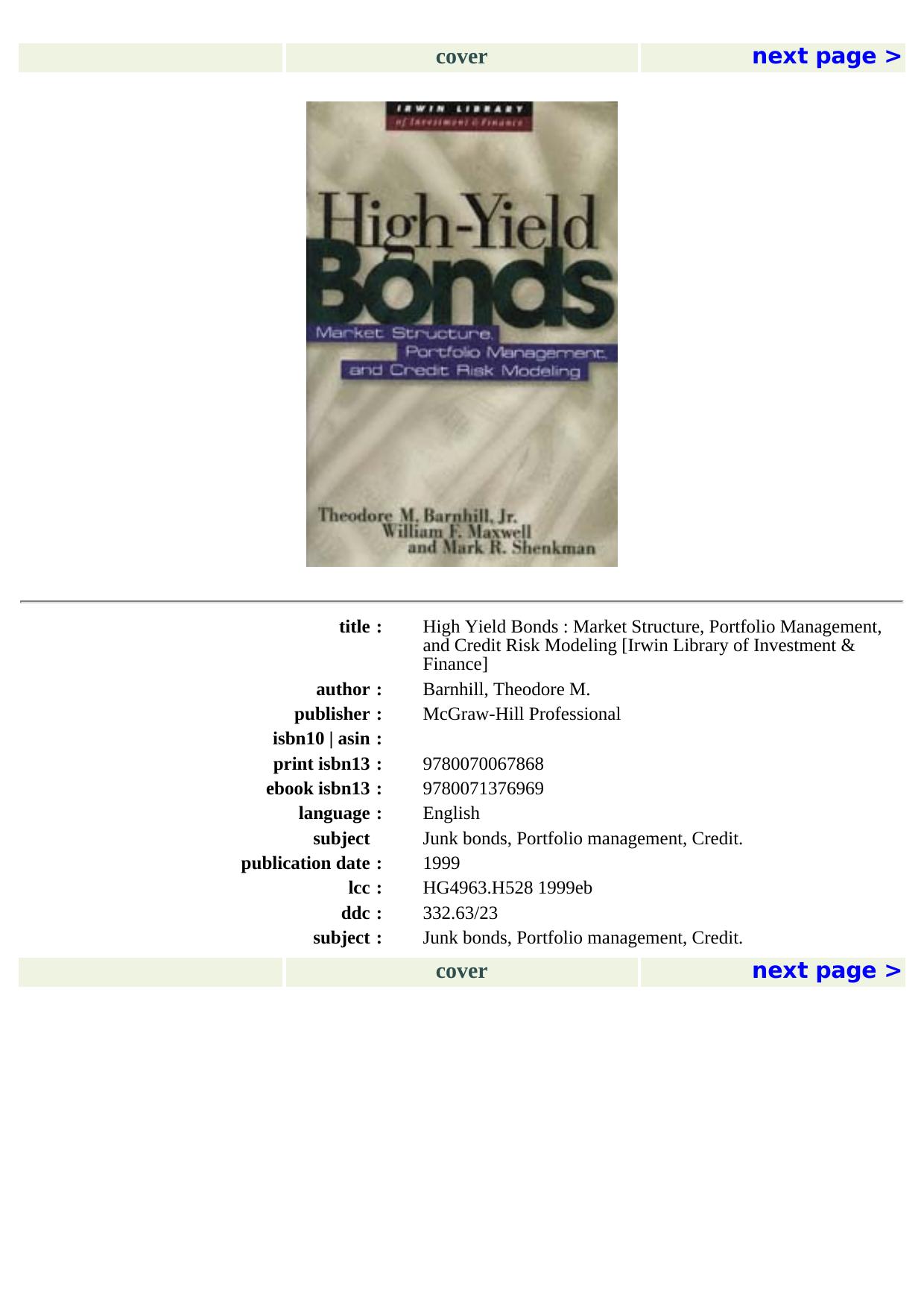 High Yield Bonds: Market Structure, Valuation, and Portfolio Strategies by Theodore Barnhill Mark Shenkman William Maxwell