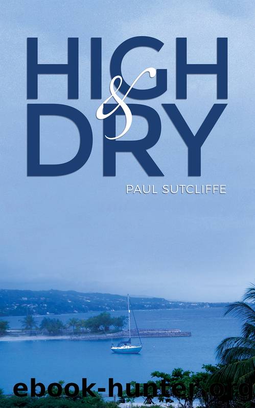 High and Dry by Paul Sutcliffe