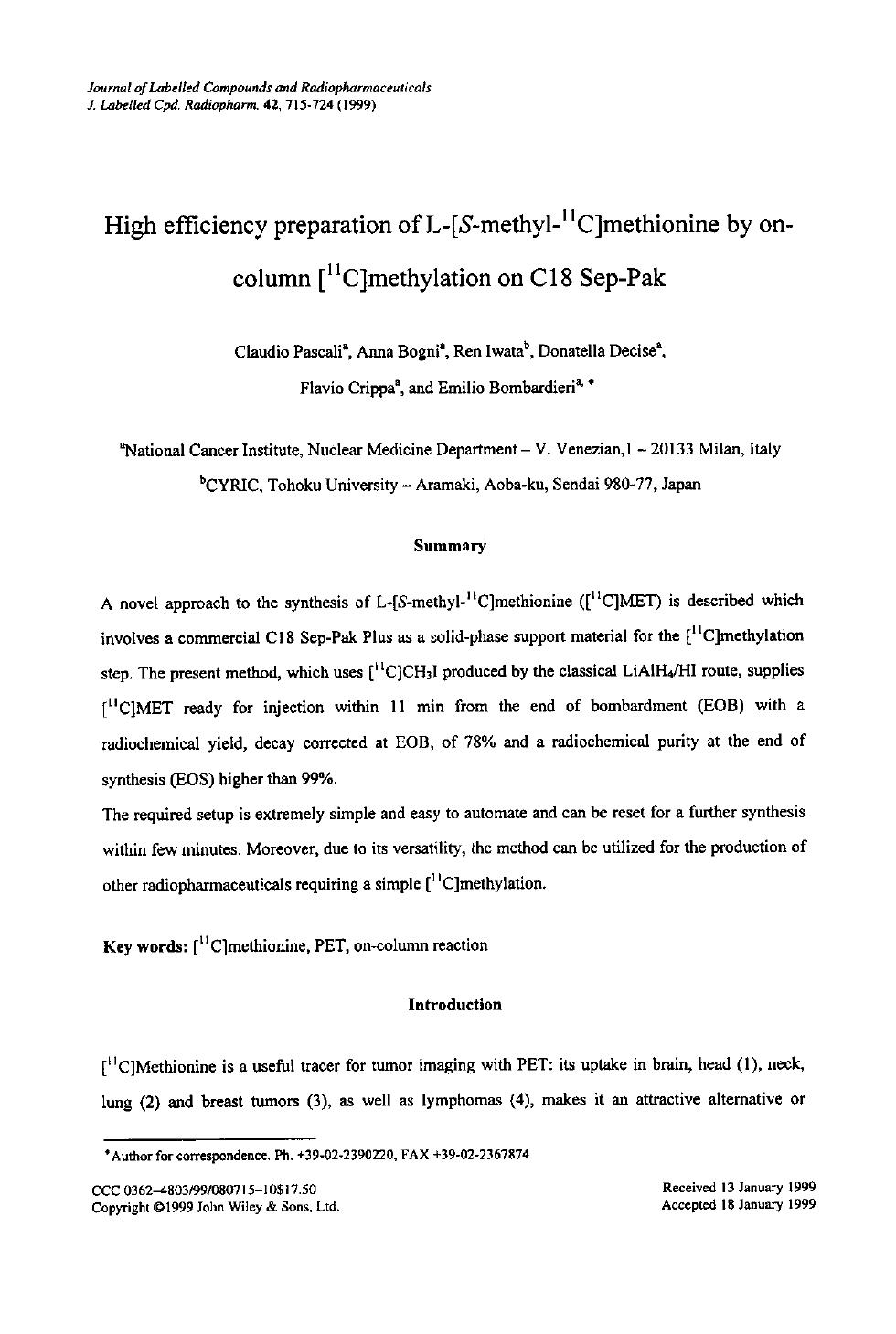 High efficiency preparation of L-[S-methyl-11C]methionine by on-column [11C]methylation on C18 Sep-Pak by Unknown