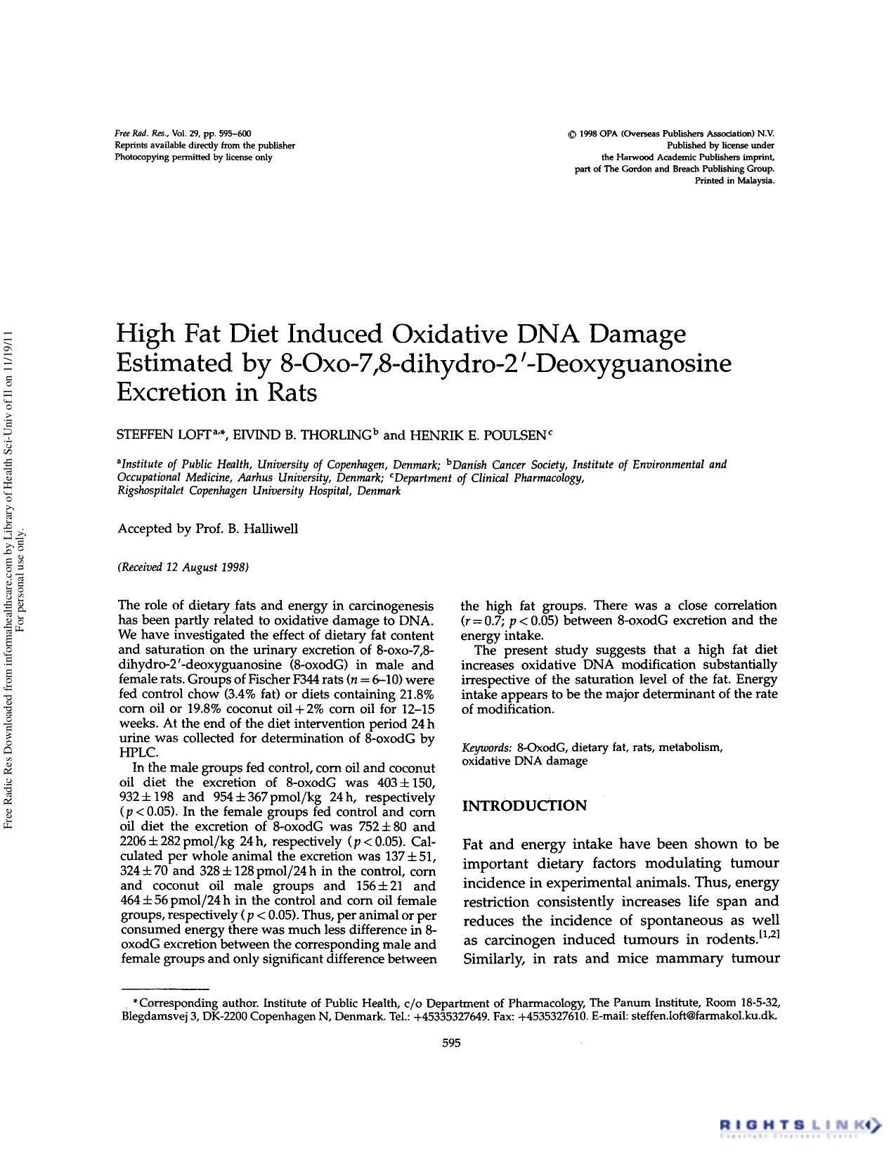 High fat diet induced oxidative DNA damage estimated by 8-oxo-7,8-dihydro-2â²-deoxyguanosine excretion in rats by Steffen Loft Eivind B. Thorling & Henrik E. Poulsen