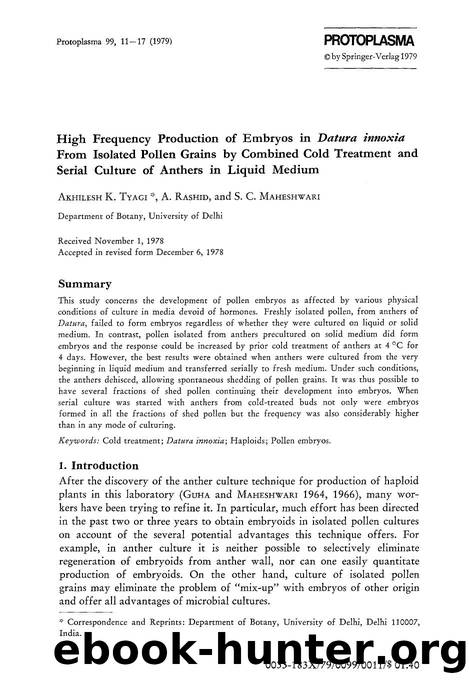 High frequency production of embryos in <Emphasis Type="Italic">Datura innoxia <Emphasis> from isolated pollen grains by combined cold treatment and serial culture of anthers in liquid medium by Unknown