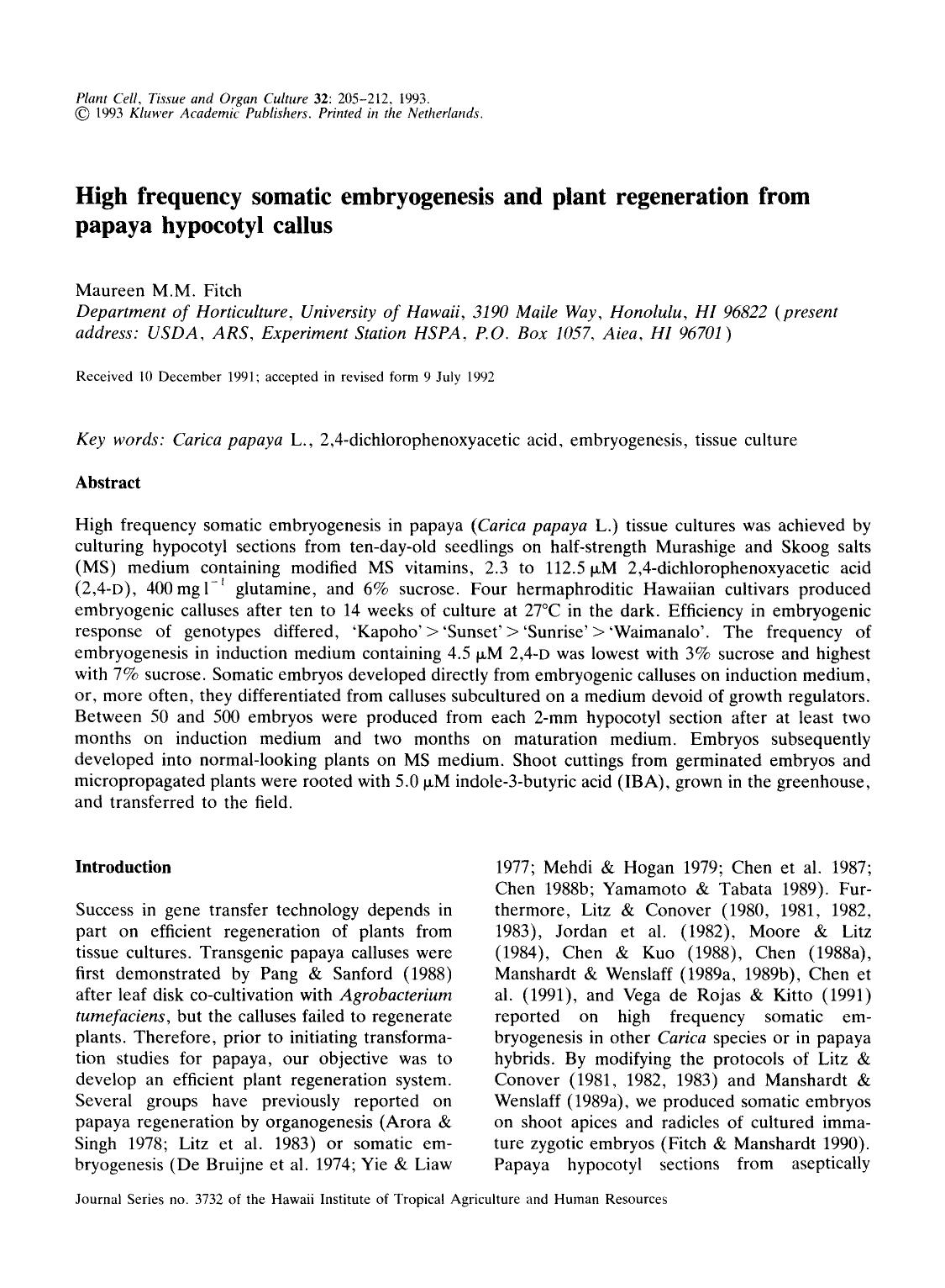 High frequency somatic embryogenesis and plant regeneration from papaya hypocotyl callus by Unknown