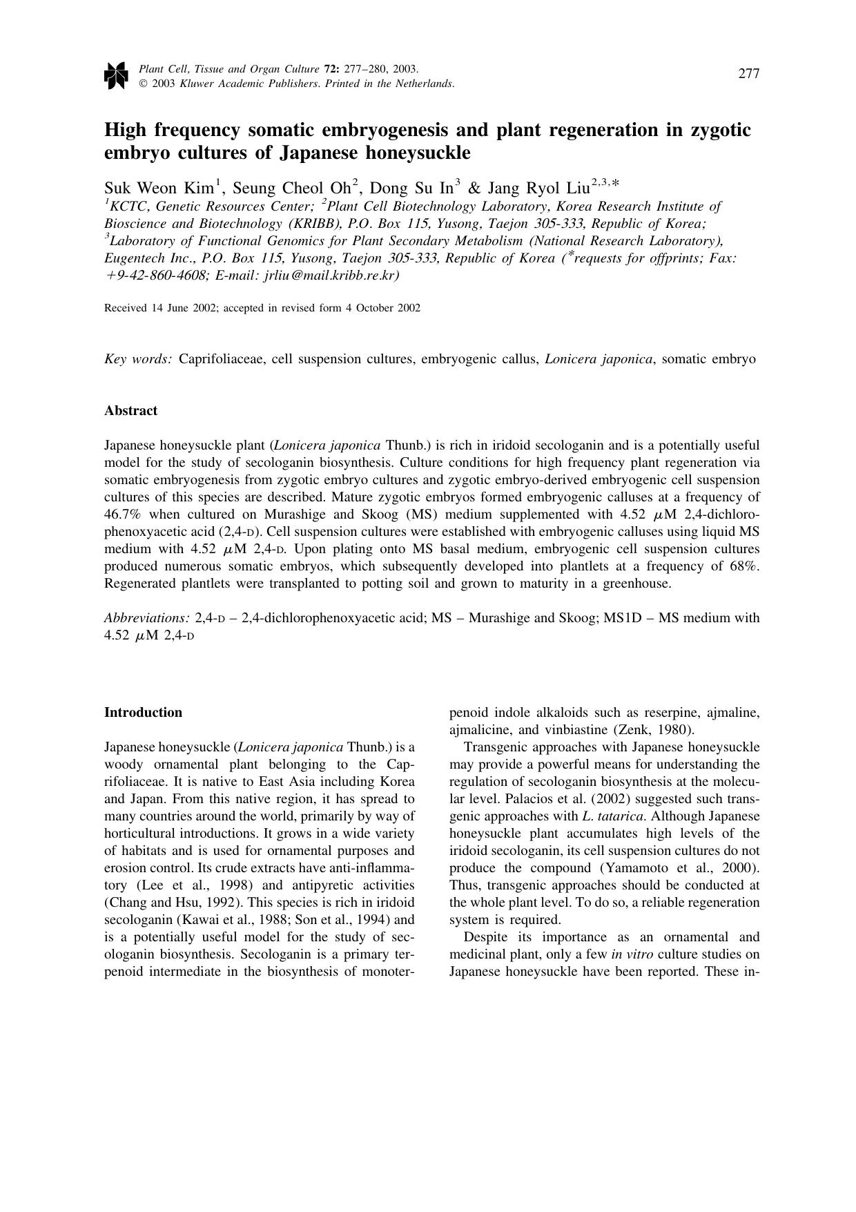 High frequency somatic embryogenesis and plant regeneration in zygotic embryo cultures of Japanese honeysuckle by Unknown
