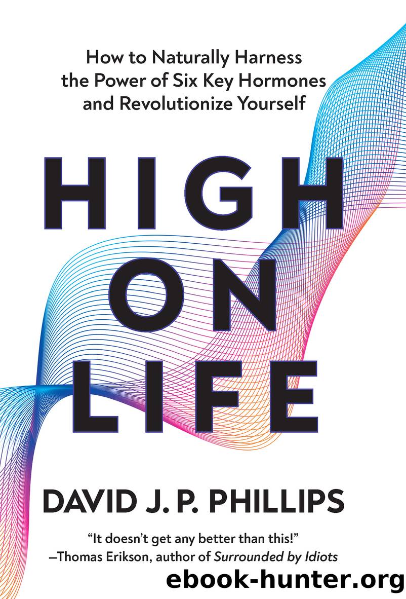 High on Life by David J. P. Phillips