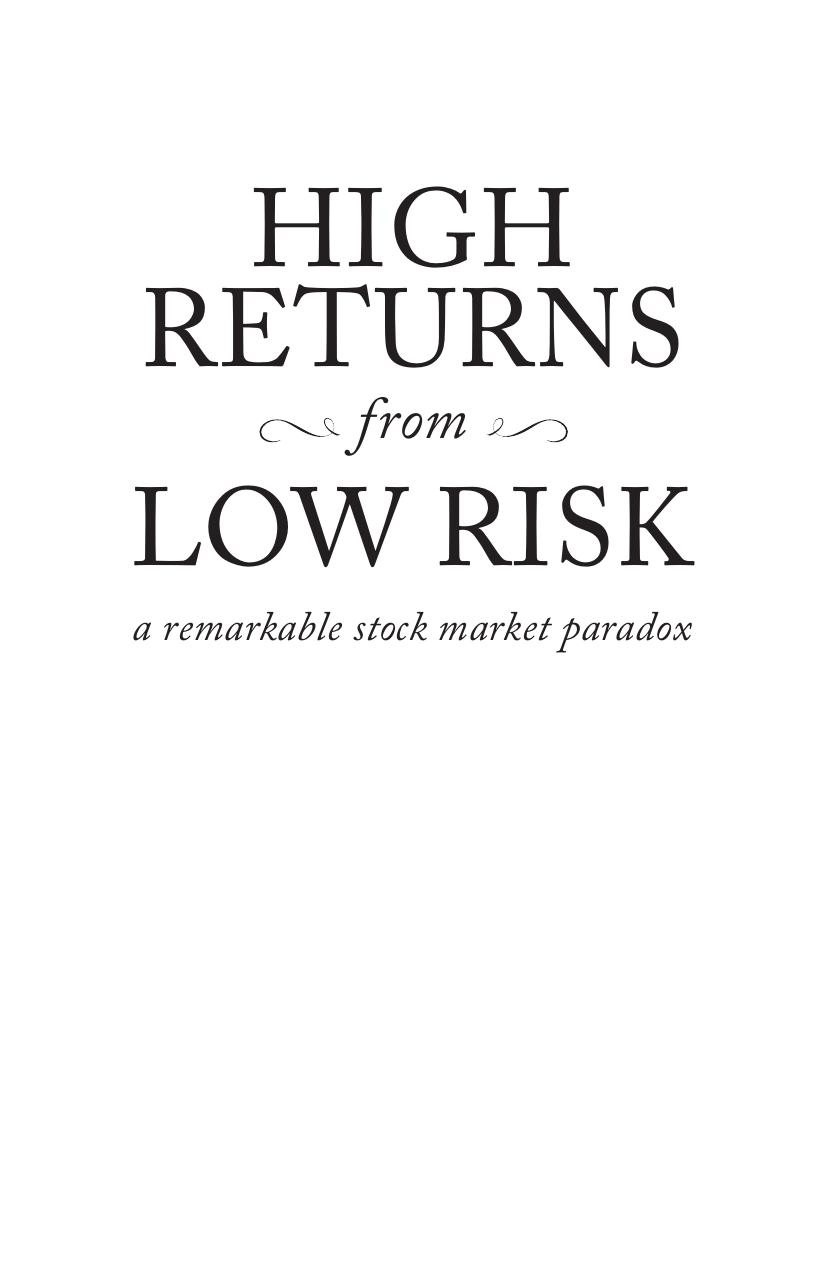 High returns from low risk: a remarkable stock market paradox by Koning Jan de; Vliet Pim van