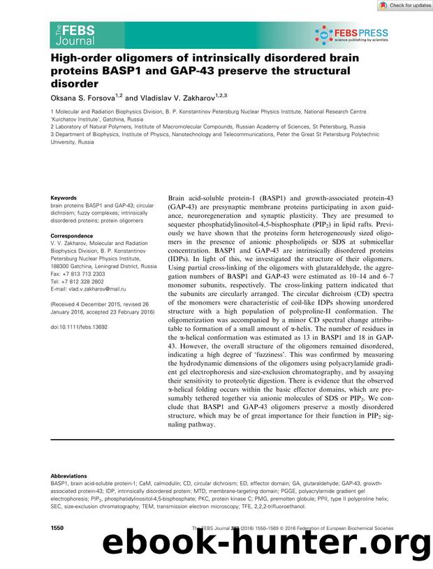Highâorder oligomers of intrinsically disordered brain proteins BASP1 and GAPâ43 preserve the structural disorder by Unknown