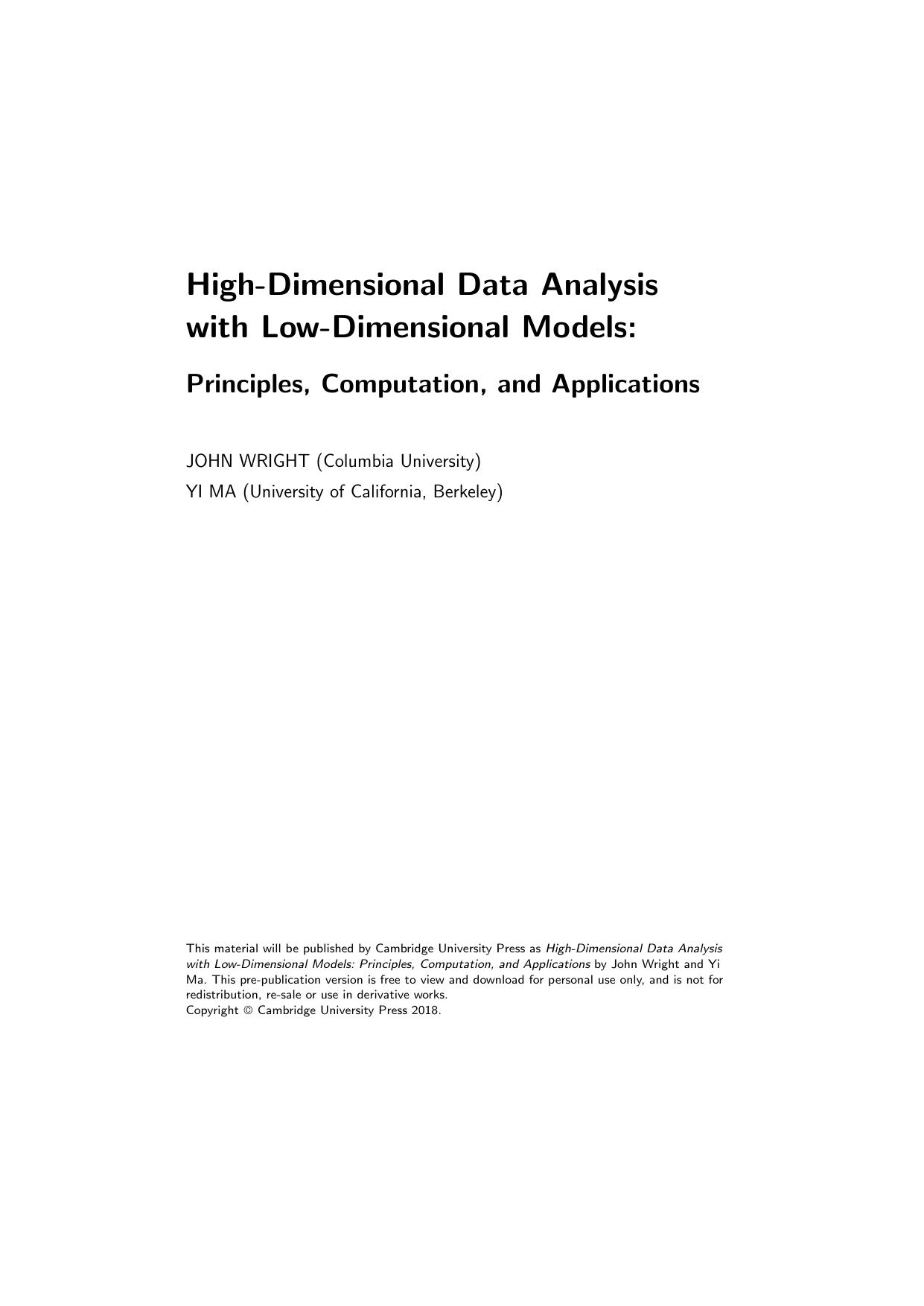 High-Dimensional Data Analysis with Low-Dimensional Models by John Wright Yi Ma