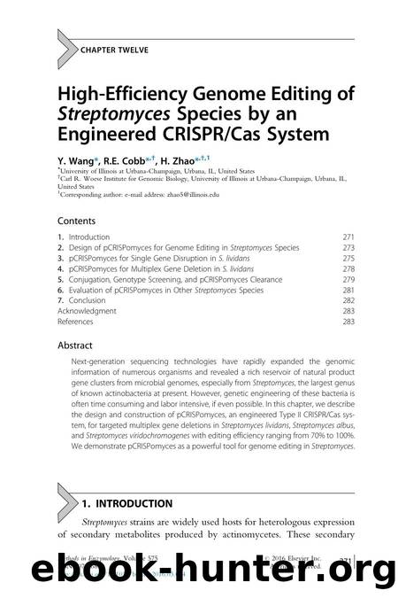 High-Efficiency Genome Editing of Streptomyces Species by an Engineered CRISPRCas System by Y. Wang & R.E. Cobb & H. Zhao