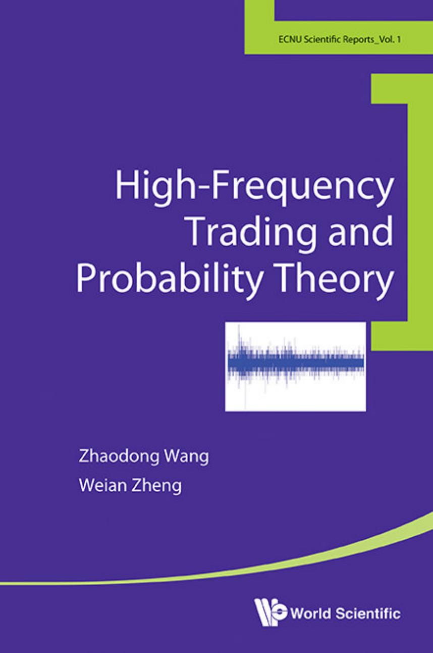High-Frequency Trading and Probability Theory (Repost) by Unknow