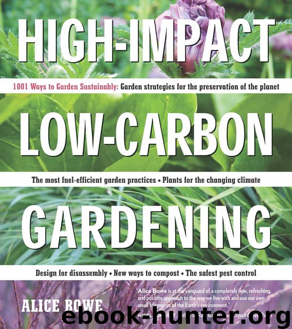High-Impact, Low-Carbon Gardening by Alice Bowe