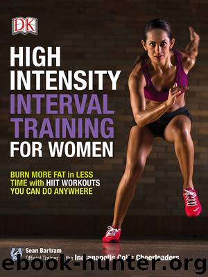 High-Intensity Interval Training for Women by Sean Bartram