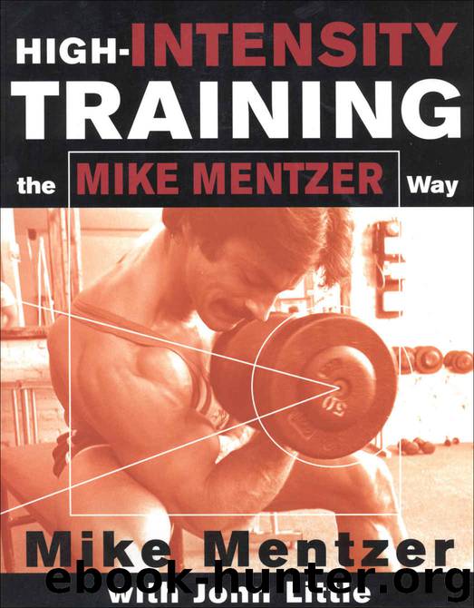 High-Intensity Training the Mike Mentzer Way by Mike Mentzer & John Little