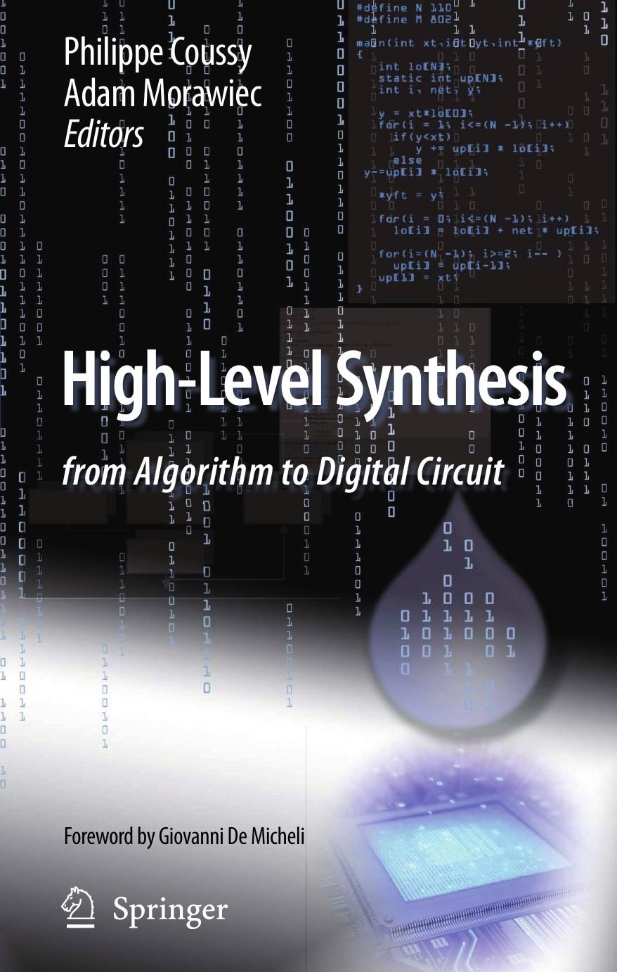 High-Level Synthesis: From Algorithm to Digital Circuit (Repost) by Unknow