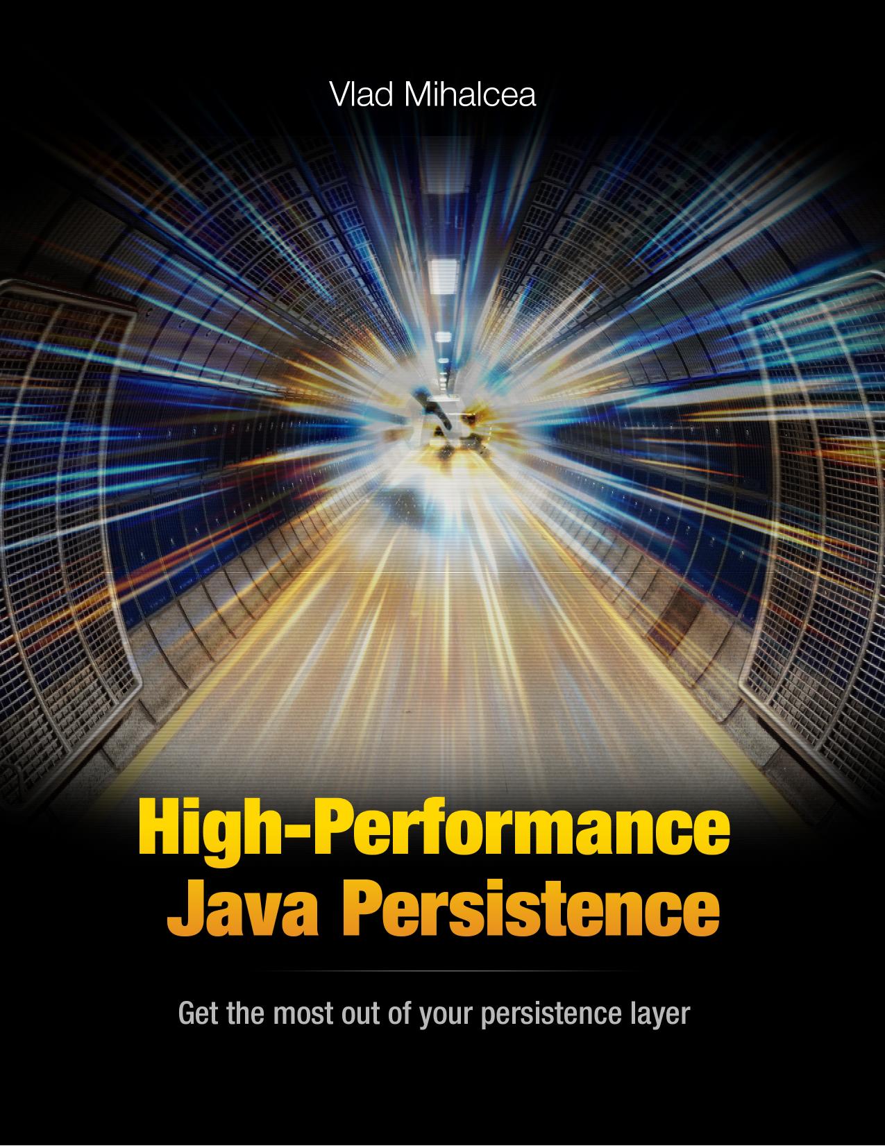 High-Performance Java Persistence by Vlad Mihalcea