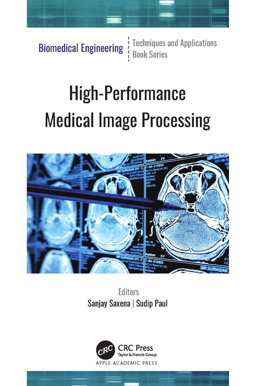 High-Performance Medical Image Processing by Sanjay Saxena Sudip Paul