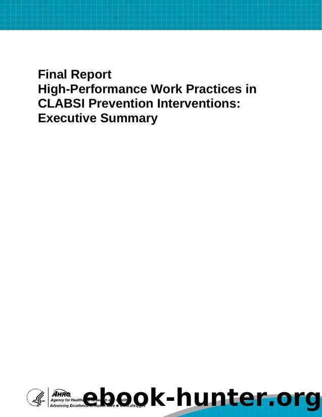 High-Performance Work Practices in CLABSI Prevention Interventions by Agency for Healthcare Research and Quality (AHRQ)