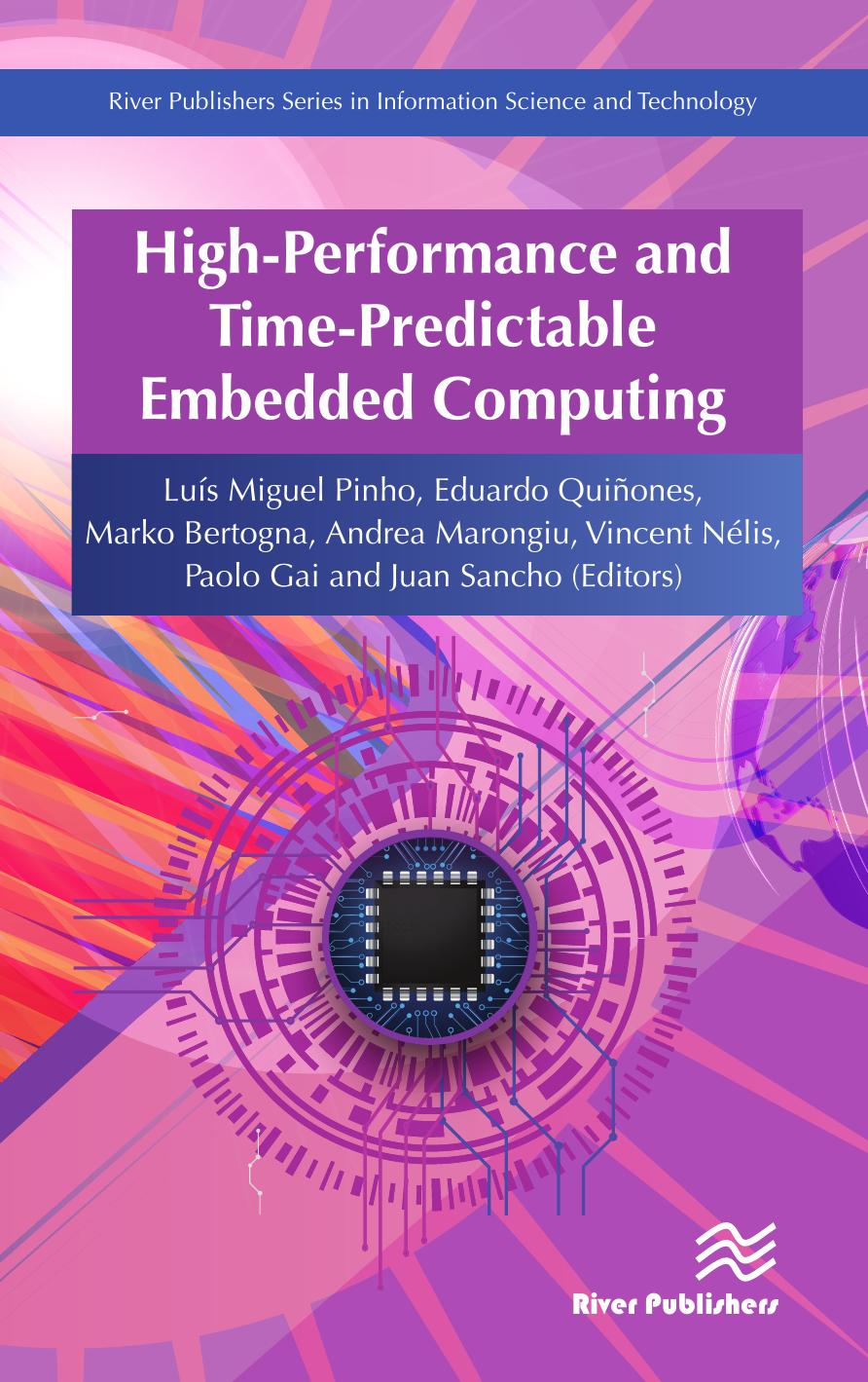 High-Performance and Time-Predictable Embedded Computing by Luis Miguel Pinho Eduardo Quinones