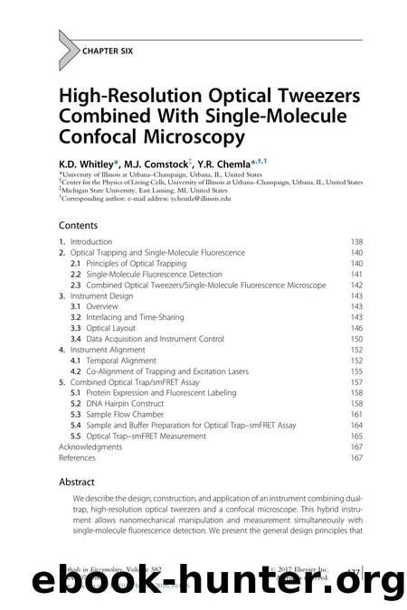 High-Resolution Optical Tweezers Combined With Single-Molecule Confocal Microscopy by K.D. Whitley