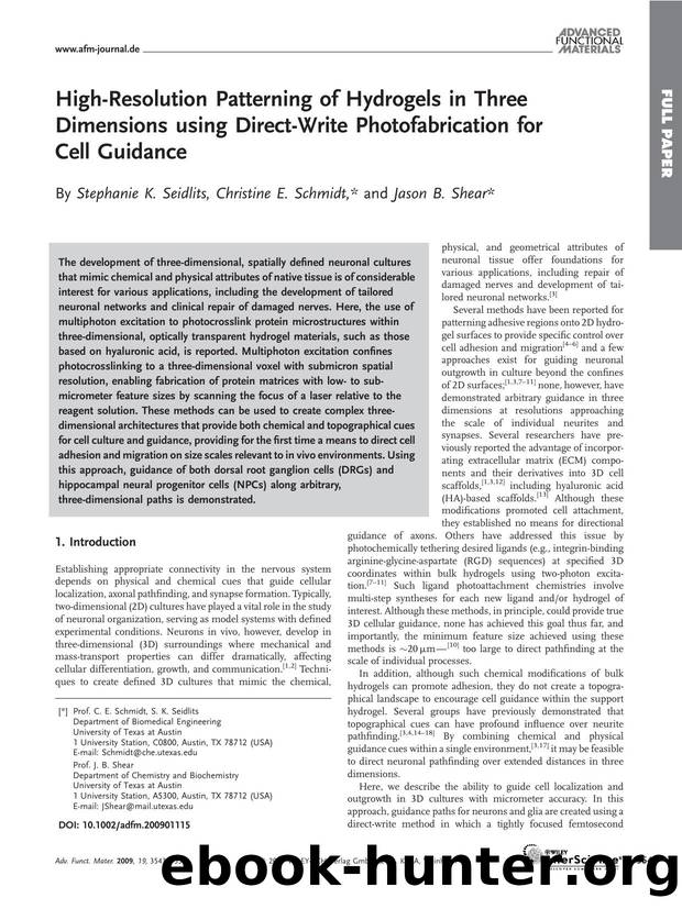 High-Resolution Patterning of Hydrogels in Three Dimensions using Direct-Write Photofabrication for Cell Guidance by Unknown