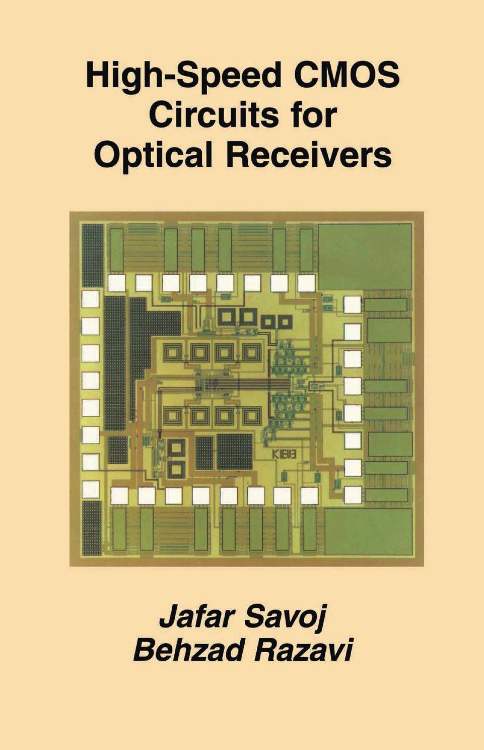 High-Speed CMOS Circuits for Optical Receivers by Savoj J.;Razavi B