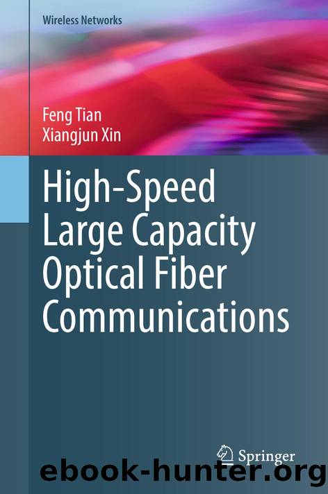 High-Speed Large Capacity Optical Fiber Communications by Unknown