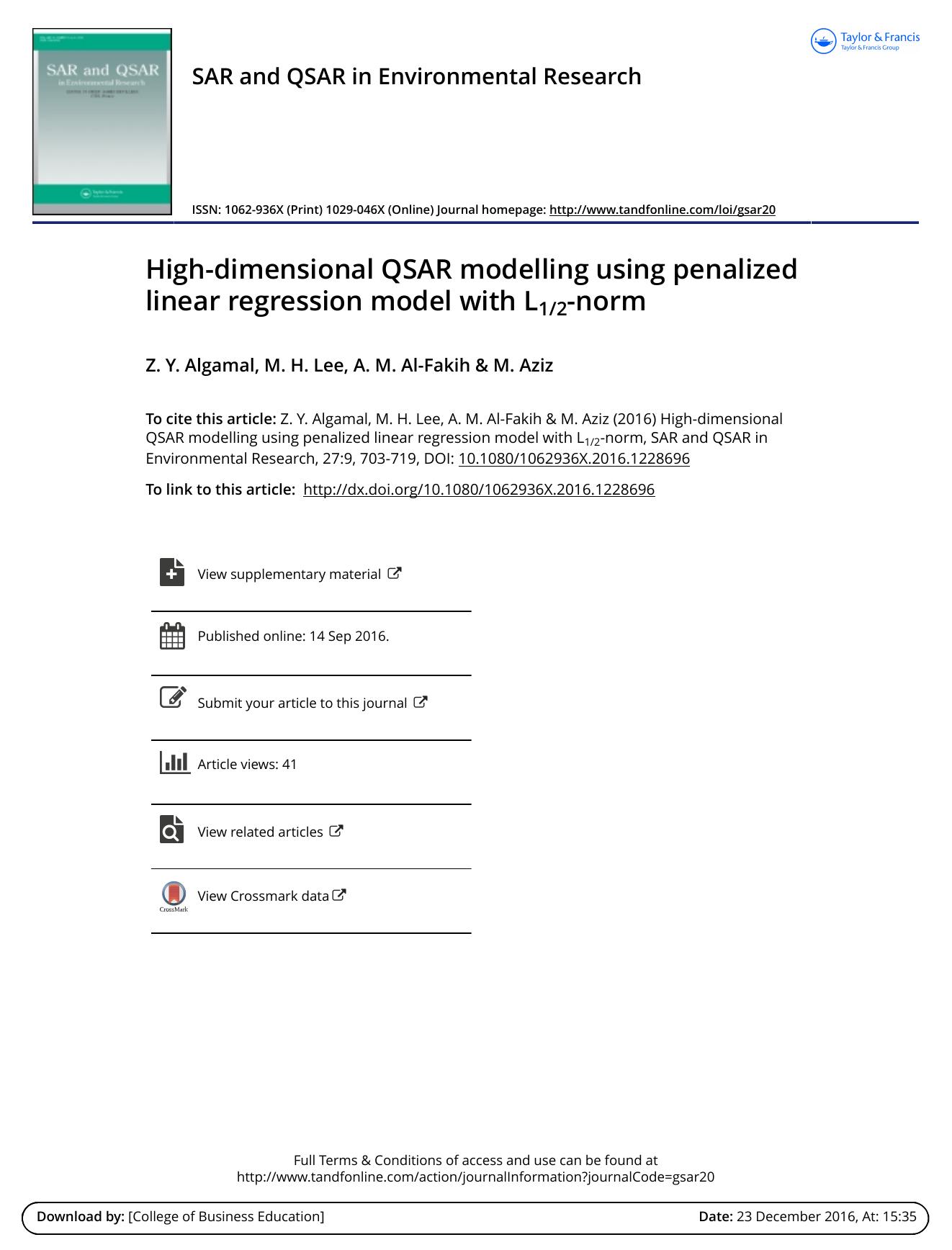 High-dimensional QSAR modelling using penalized linear regression model with L12-norm by Z. Y. Algamal & M. H. Lee & A. M. Al-Fakih & M. Aziz