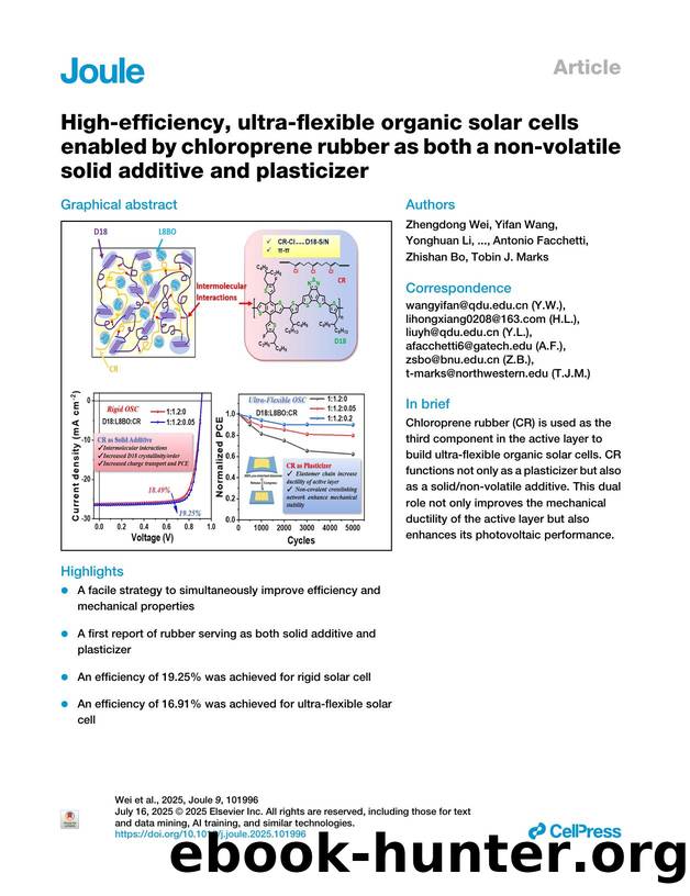 High-efficiency, ultra-flexible organic solar cells enabled by chloroprene rubber as both a non-volatile solid additive and plasticizer by unknow