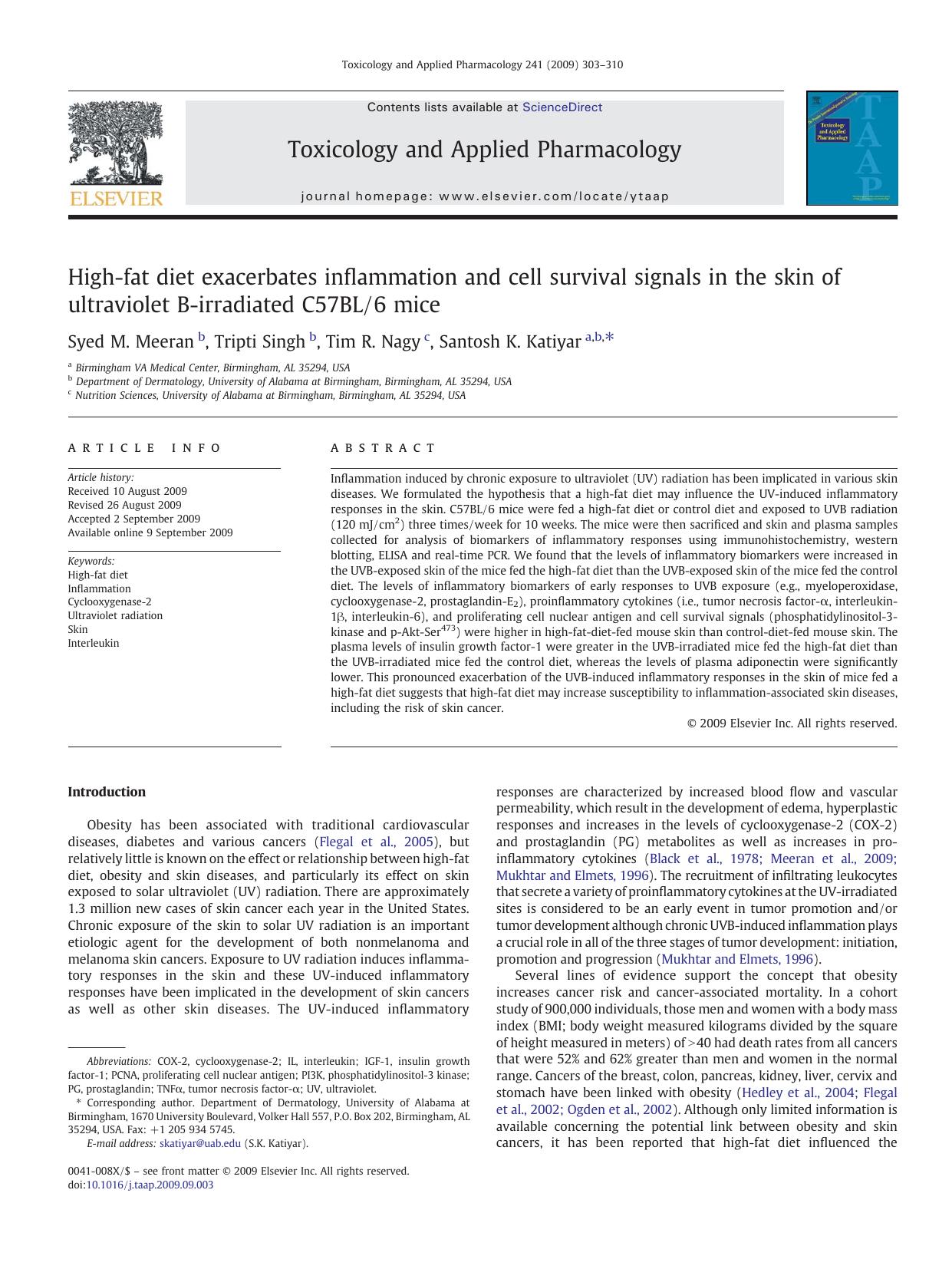 High-fat diet exacerbates inflammation and cell survival signals in the skin of ultraviolet B-irradiated C57BL6 mice by Syed M. Meeran; Tripti Singh; Tim R. Nagy; Santosh K. Katiyar