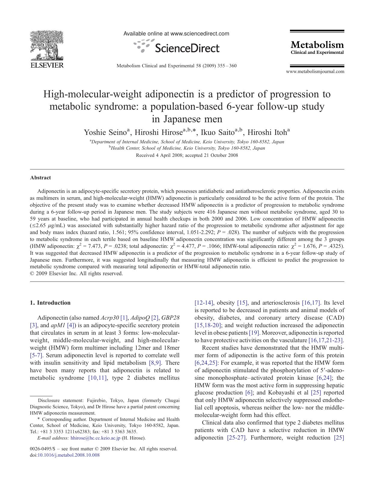 High-molecular-weight adiponectin is a predictor of progression to metabolic syndrome: a population-based 6-year follow-up study in Japanese men by Yoshie Seino; Hiroshi Hirose; Ikuo Saito; Hiroshi Itoh