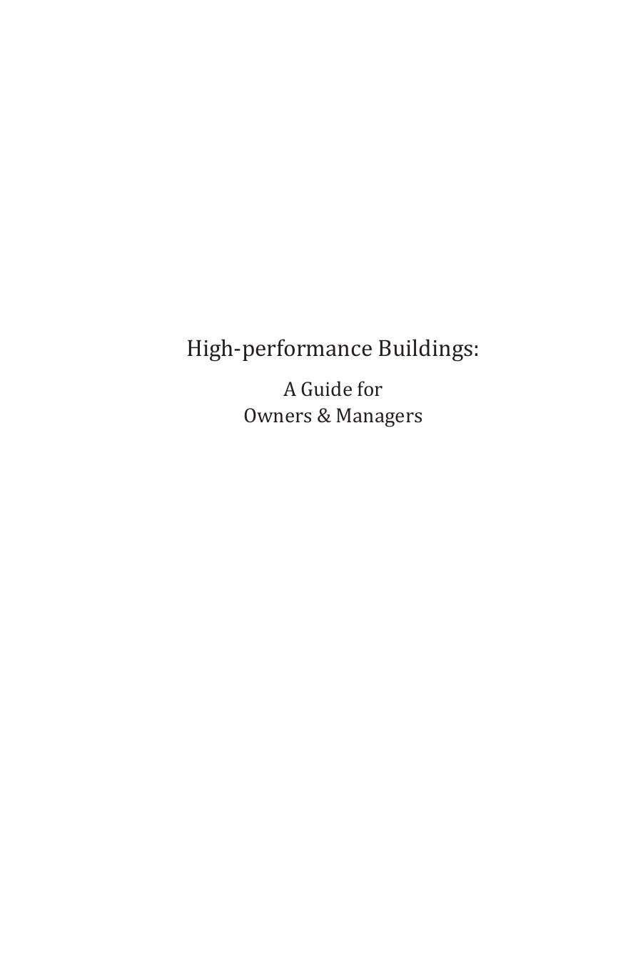 High-performance buildings : a guide for owners & managers by Robinson Tony