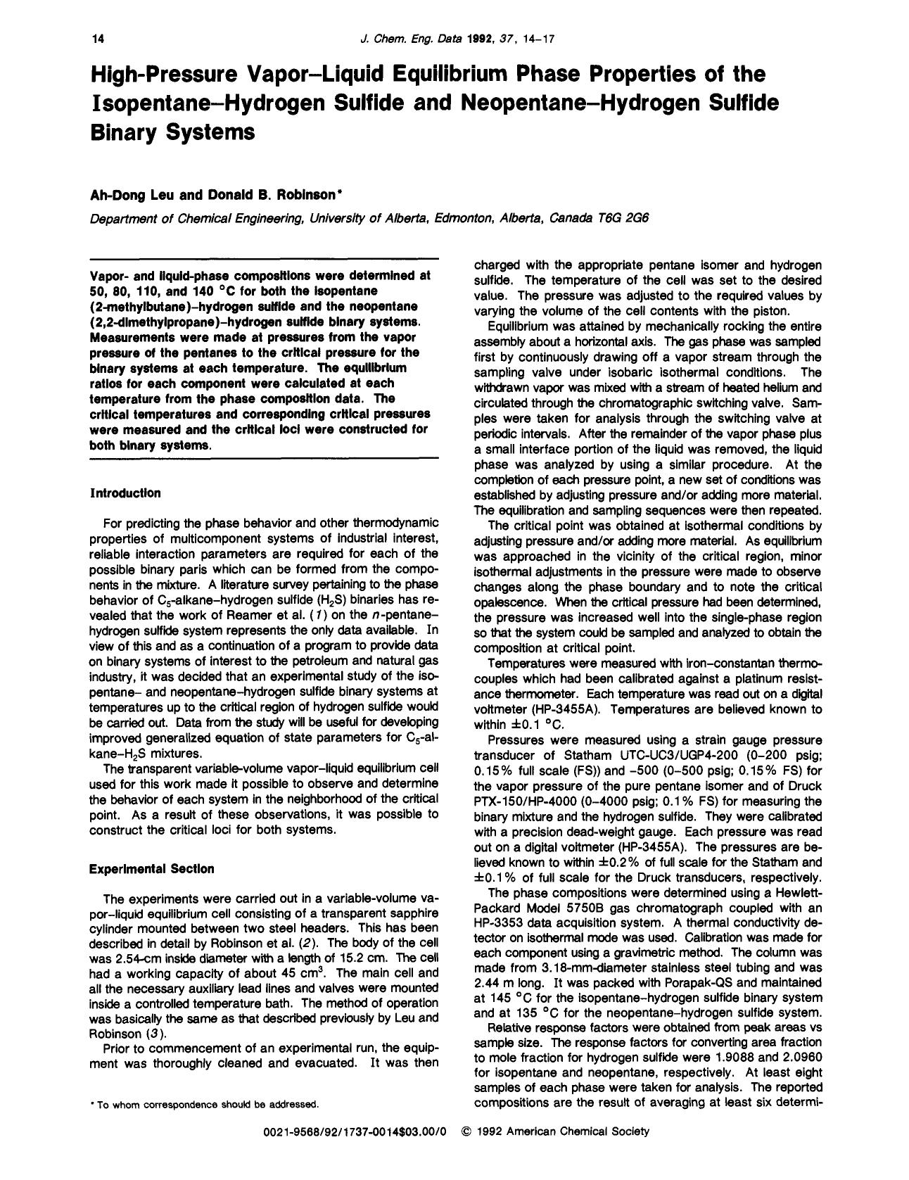 High-pressure vapor-liquid equilibrium phase properties of the isopentane-hydrogen sulfide and neopentane-hydrogen sulfide binary systems by Ah Dong Leu Donald B. Robinson