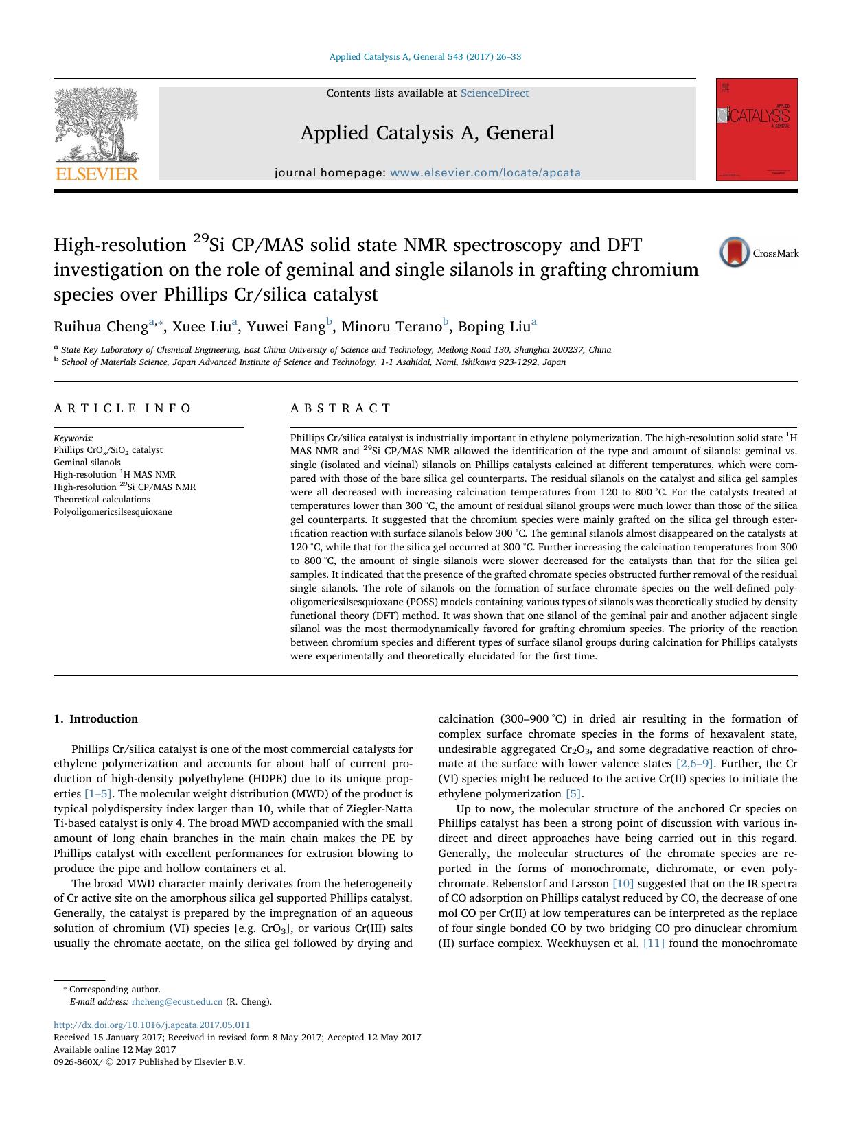 High-resolution 29Si CPMAS solid state NMR spectroscopy and DFT investigation on the role of geminal and single silanols in grafting chromium species over Phillips Crsilica catalyst by Ruihua Cheng & Xuee Liu & Yuwei Fang & Minoru Terano & Boping Liu