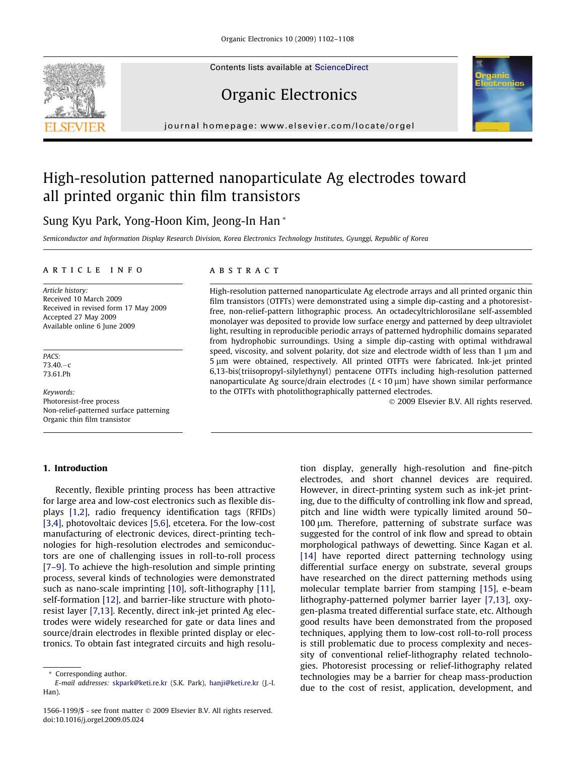 High-resolution patterned nanoparticulate Ag electrodes toward all printed organic thin film transistors by Sung Kyu Park; Yong-Hoon Kim; Jeong-In Han
